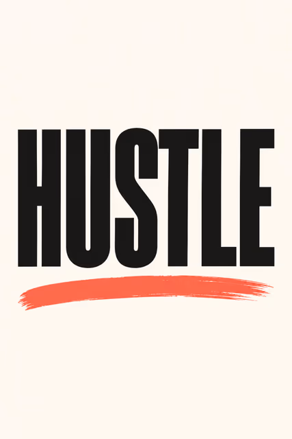 HUSTLE
